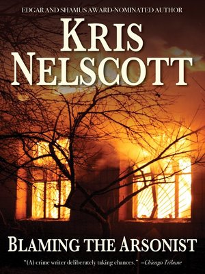 cover image of Blaming the Arsonist